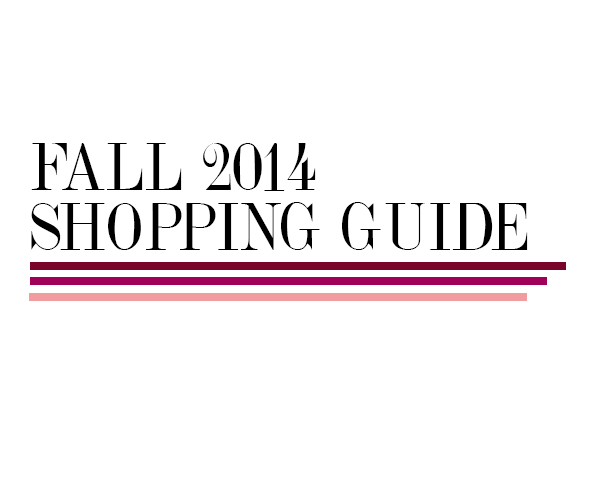 FALL 2014 SHOPPING GUIDE