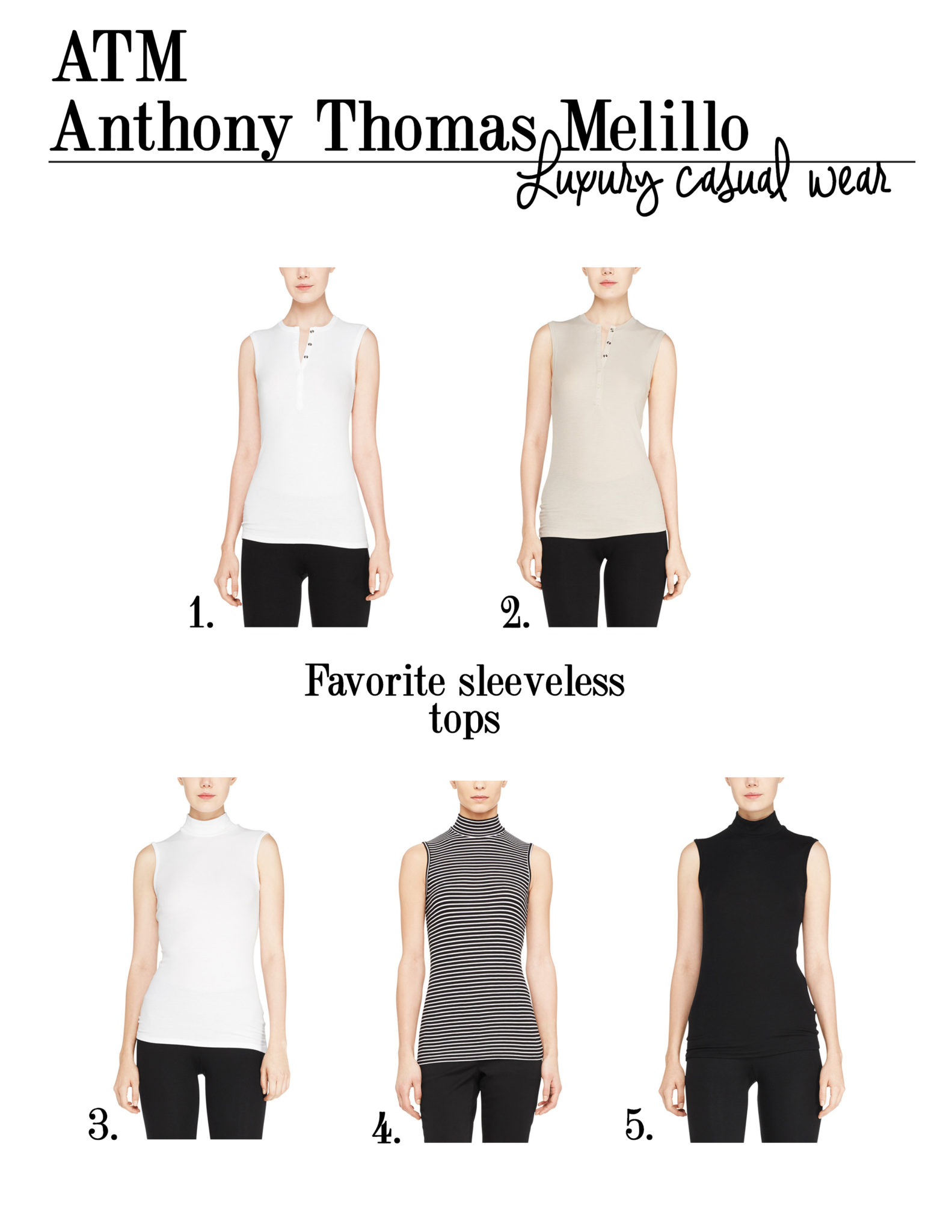 LUXURY CASUAL WEAR BY ANTHONY THOMAS MELILLO